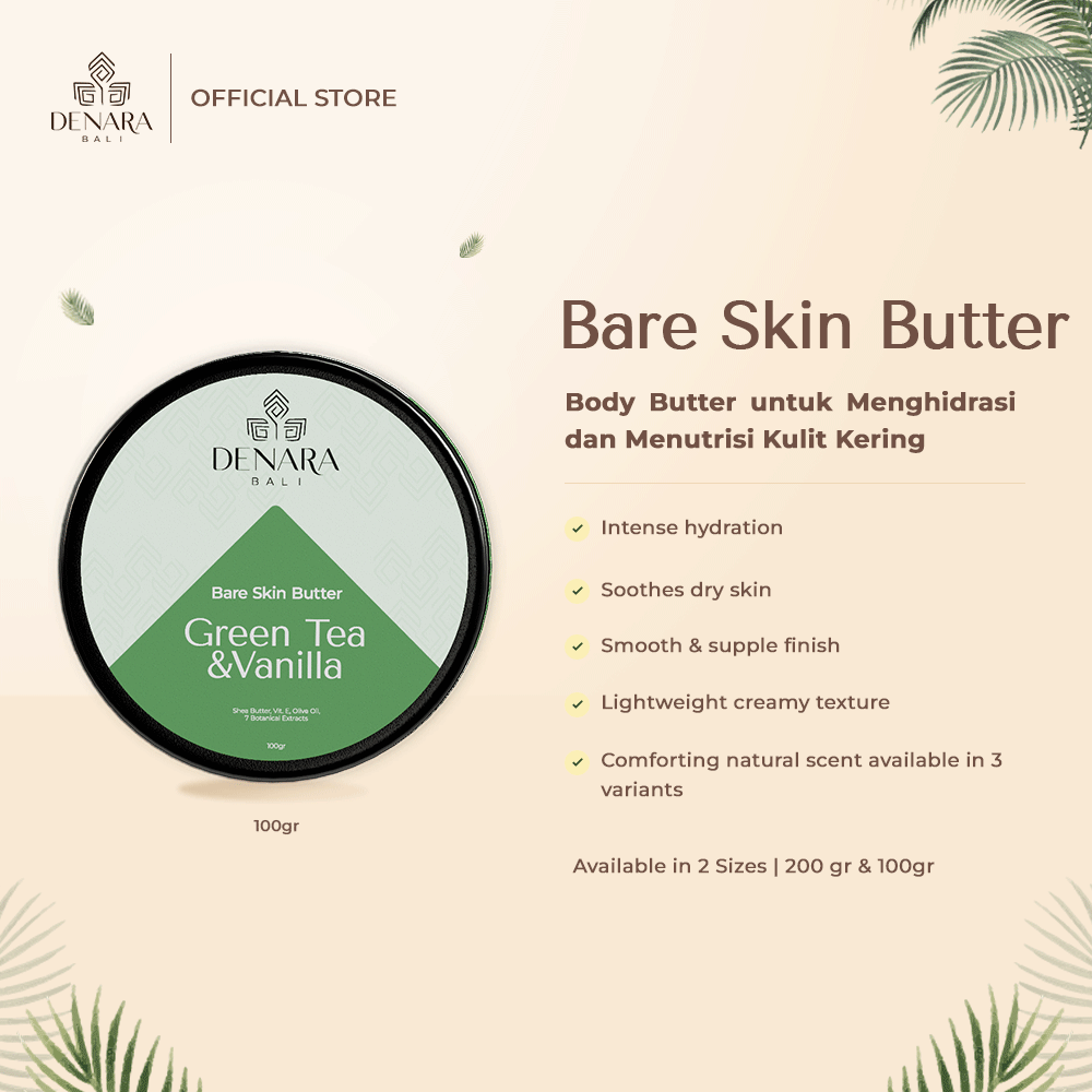 Denara Bali Bare Skin Butter Green Tea & Vanilla 100gr | Menutrisi dan Menghidrasi Kulit