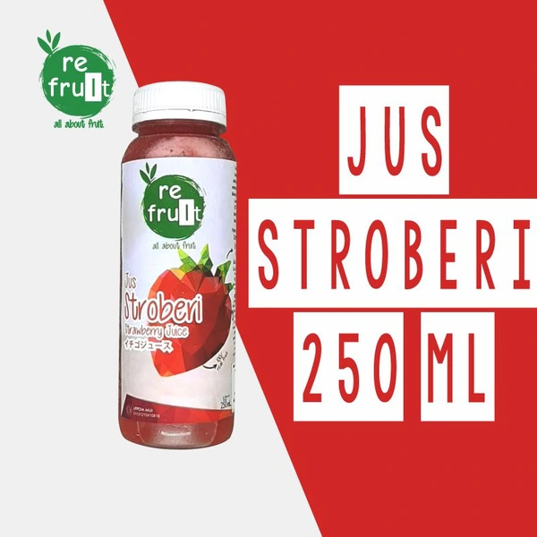 Jus Stroberi ( Strawberry Juice ) refruit 250 mL